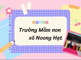 Trường Mầm non xã Noong Hẹt